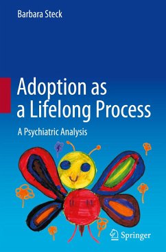 Adoption as a Lifelong Process - Steck, Barbara