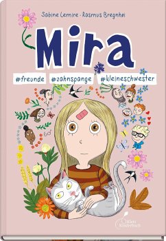 Mira #freunde #zahnspange #kleineschwester / Mira Bd.6 - Lemire, Sabine