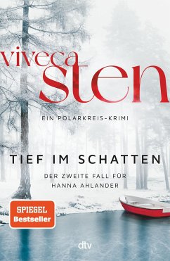 Tief im Schatten / Hanna Ahlander Bd.2 - Sten, Viveca