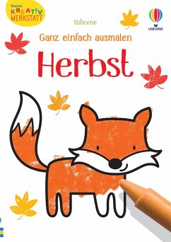 Kleine Kreativ-Werkstatt - Ganz einfach ausmalen: Herbst - Nolan, Kate