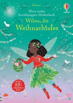 Mein erstes Anziehpuppen-Stickerbuch: Wilma, die Weihnachtsfee - Watt, Fiona