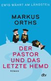 Der Pastor und das letzte Hemd / Ewig währt am längsten Bd.2