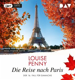 Die Reise nach Paris / Armand Gamache Bd.16 (2 MP3-CDs) - Penny, Louise