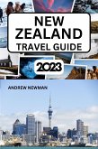 New Zealand Travel Guide 2023 (eBook, ePUB)