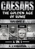 Caesars: The Golden Age Of Rome (eBook, ePUB)