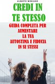 Credi In Te Stesso (eBook, ePUB)