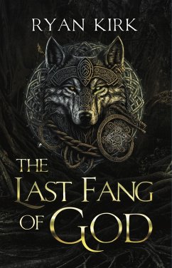 The Last Fang of God (eBook, ePUB) - Kirk, Ryan
