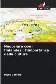 Negoziare con i finlandesi: l'importanza della cultura