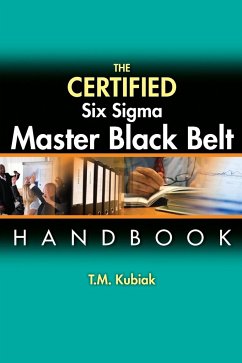 The Certified Six Sigma Master Black Belt Handbook - Kubiak, T. M.