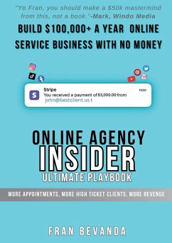 Online Agency Insider Ultimate Playbook - Bevanda, Fran
