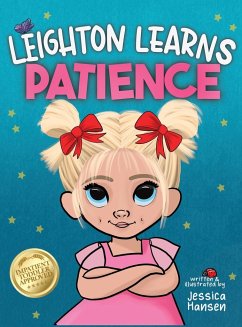 Leighton Learns Patience - Hansen, Jessica