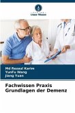 Fachwissen Praxis Grundlagen der Demenz