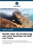 Studie über die Ernährung von zwei Sparidae im Golf von Tunis