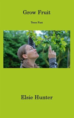 Grow Fruit - Hunter, Elsie