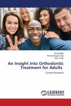 An Insight into Orthodontic Treatment for Adults