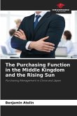 The Purchasing Function in the Middle Kingdom and the Rising Sun