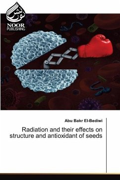 Radiation and their effects on structure and antioxidant of seeds - El-Bediwi, Abu Bakr