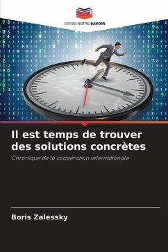 Il est temps de trouver des solutions concrètes - Zalessky, Boris