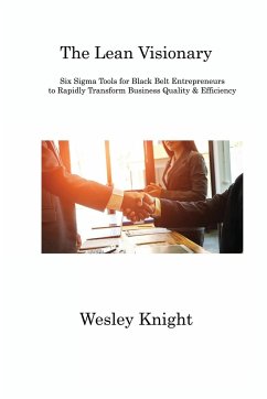 The Lean Visionary - Knight, Wesley