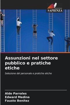 Assunzioni nel settore pubblico e pratiche etiche - Parrales, Aldo;Medina, Edward;Benítez, Fausto