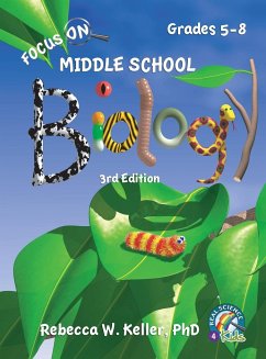 Focus On Middle School Biology Student Textbook -3rd Edition (Hardcover) - Keller Ph. D., Rebecca W.