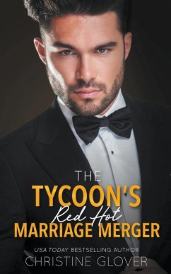 The Tycoon's Red Hot Marriage Merger - Glover, Christine