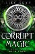 Corrupt Magic - Bild 1