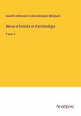 Revue d'histoire et d'archéologie Revue d'histoire et d'archéologie