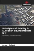 Principles of liability in European environmental law