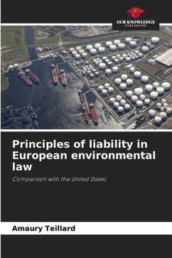 Principles of liability in European environmental law - Teillard, Amaury