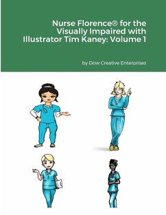 Nurse Florence(R) for the Visually Impaired with Illustrator Tim Kaney - Dow, Michael