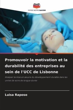 Promouvoir la motivation et la durabilité des entreprises au sein de l'UCC de Lisbonne - Raposo, Luisa