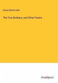 The Two Brothers, and Other Poems