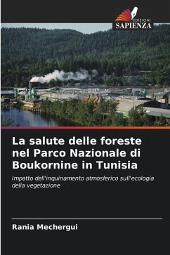 La salute delle foreste nel Parco Nazionale di Boukornine in Tunisia - Mechergui, Rania