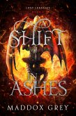 A Shift in Ashes (Lost Legacies, #4) (eBook, ePUB)
