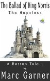 The Ballad of King Norris the Hopeless (eBook, ePUB) The Ballad of King Norris the Hopeless (eBook, ePUB)