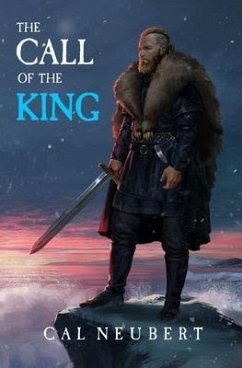 The Call of the King (eBook, ePUB) - Neubert, Cal
