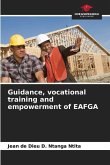 Guidance, vocational training and empowerment of EAFGA