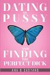 Dating My P.... and Finding the Perfect... - Bild 1