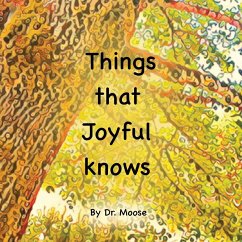 Things That Joyful Knows - Moose