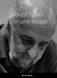 Douze lignes pour une image - Bild 1