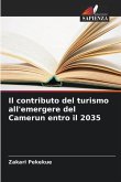 Il contributo del turismo all'emergere del Camerun entro il 2035