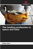 The lending profession in space and time