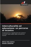 Interculturalità ed educazione: un percorso di incontro