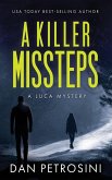 A Killer Missteps