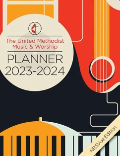 The United Methodist Music & Worship Planner 2023-2024 NRSVue Edition (eBook, ePUB) - Scifres, Mary; Bone, David L.