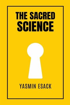 The Sacred Science - Esack, Yasmin