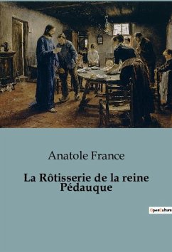 La Rôtisserie de la reine Pédauque - France, Anatole