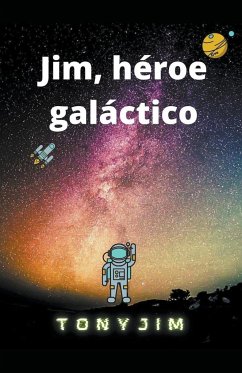 Jim, héroe galáctico - Jim, Tony
