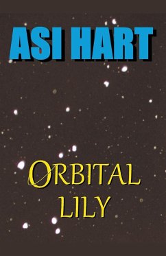 Orbital Lily - Hart, Asi